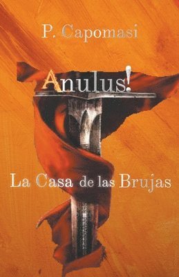 bokomslag Anulus! La Casa de las brujas