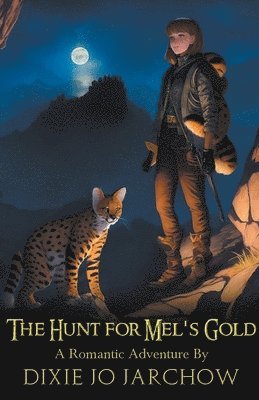 The Hunt for Mel's Gold 1