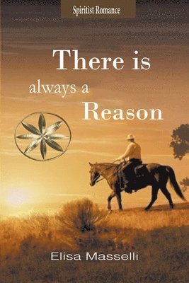 Elisa Masselli, Sthefany Albornoz Cáceres - There is Always a Reason, Häftad