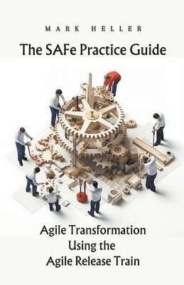 The SAFe Practice Guide 1