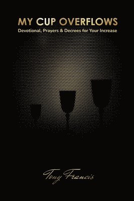 My Cup Overflows