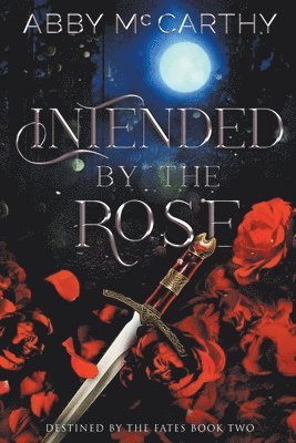 bokomslag Intended by The Rose