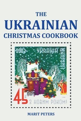 The Ukrainian Christmas Cookbook 1
