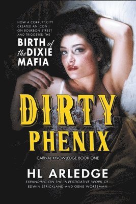 Dirty Phenix 1