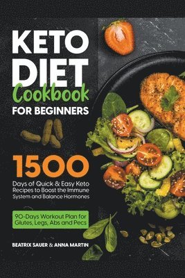 Beatrix Sauer & Anna Martin, Beatrix Sauer &. Anna Martin - Keto Diet Cookbook for Beginners, Häftad