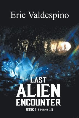 Last Alien Encounter Part II 1