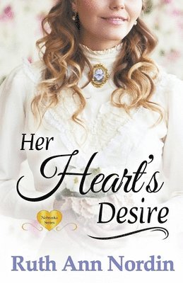 Ruth Ann Nordin - Her Heart's Desire, Häftad