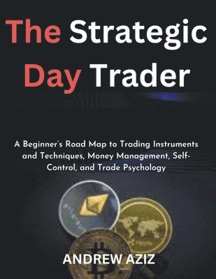 The Strategic Day Trader 1