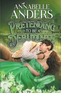 bokomslag Pretending To Be A Debutante