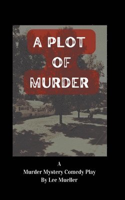 Lee Mueller - Plot Of Murder, Häftad