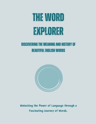 The Word Explorer 1