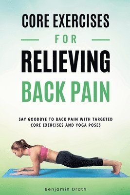 bokomslag Core Exercises For Relieving Back Pain