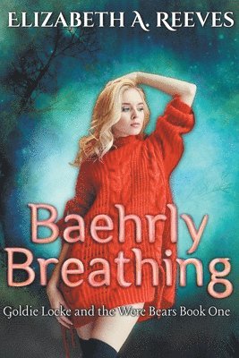 Baehrly Breathing