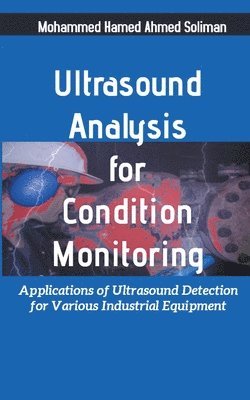 Ultrasound Analysis for Condition Monitoring 1