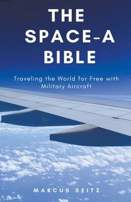 bokomslag The Space-A Bible