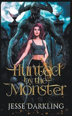 Hunted by the Monster 1