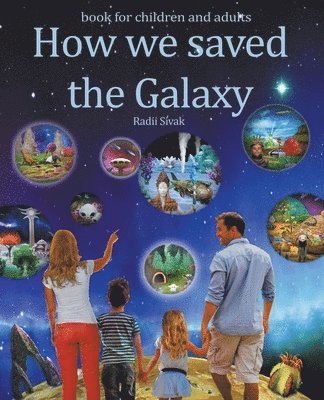 bokomslag How We Saved the Galaxy