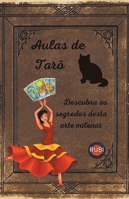 bokomslag Aulas de Tarô Descubra os segredos desta arte milenar