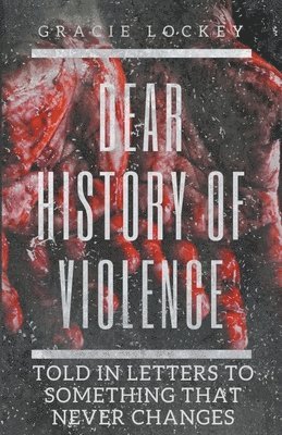 Dear History of Violence 1