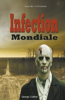 bokomslag Infection Mondiale