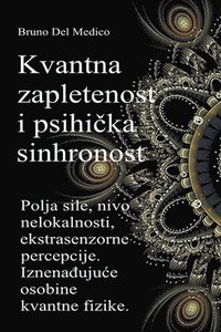 bokomslag Kvantna zapletenost i psihi?ka sinhronost