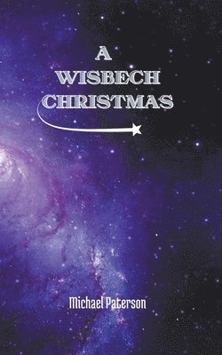 A Wisbech Christmas 1