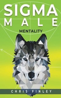 bokomslag Sigma Male Mentality