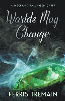 Worlds May Change 1