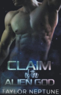 Claim of the Alien God 1