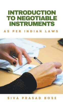 Siva Prasad Bose - Introduction to Negotiable Instruments, Häftad