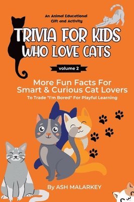 bokomslag Trivia For Kids Who Love Cats