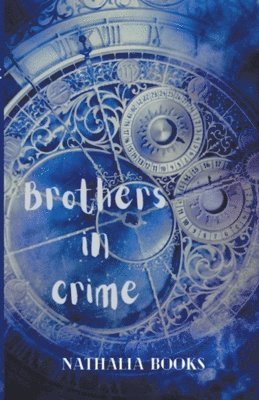 Nathalia Books - Brothers in Crime, Häftad
