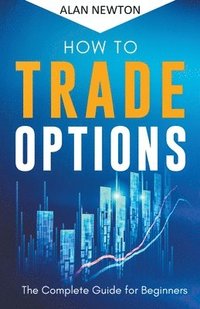 bokomslag How To Trade Options