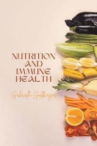 bokomslag Nutrition and Immune Health