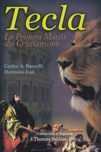 bokomslag Tecla, la primera mártir del cristianismo
