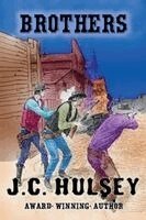 J C Hulsey - Brothers, Häftad