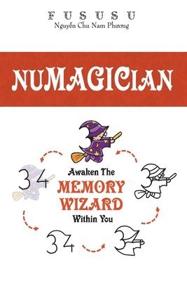 Numagician: Awaken The Memory Wizard Within You 1