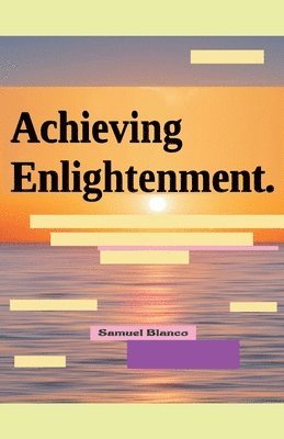 Achieving Enlightenment. 1