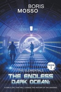 bokomslag The Elementals - The Endless Dark Ocean