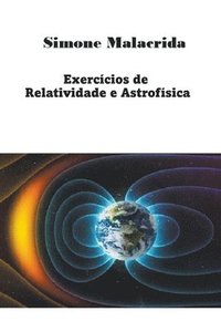 bokomslag Exercícios de Relatividade e Astrofísica