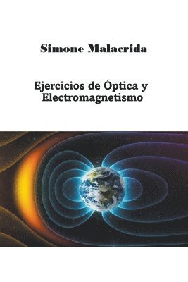 bokomslag Ejercicios de Óptica y Electromagnetismo