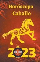 Horoscopo Caballo 2023 1