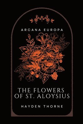 The Flowers of St. Aloysius 1