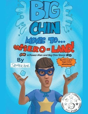 Big Chin Moves To Hero-Land! 1