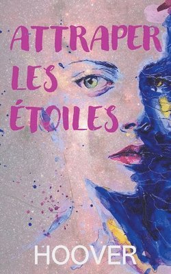 bokomslag Attraper les étoiles