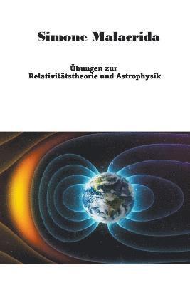 bokomslag bungen zur Relativittstheorie und Astrophysik