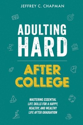 bokomslag Adulting Hard After College