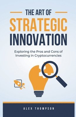 bokomslag Art of Strategic Innovation