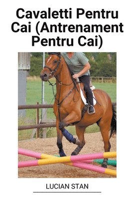 bokomslag Cavaletti Pentru Cai (Antrenament Pentru Cai)