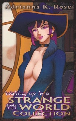 Waking up in a Strange World Seven-Book Collection 1